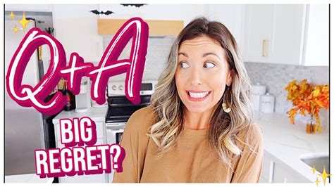 Q A Life Updates My Biggest Regret In Life Answering Your S Fall 2021 Brianna K Homemaker