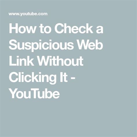 How To Check A Suspicious Web Link Without Clicking It Youtube