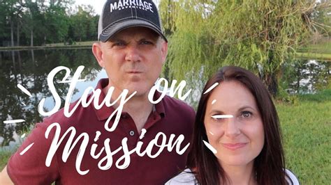 Stay On Mission Youtube