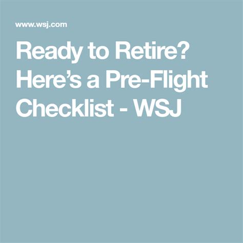 Ready To Retire Heres A Pre Flight Checklist Flight Checklist