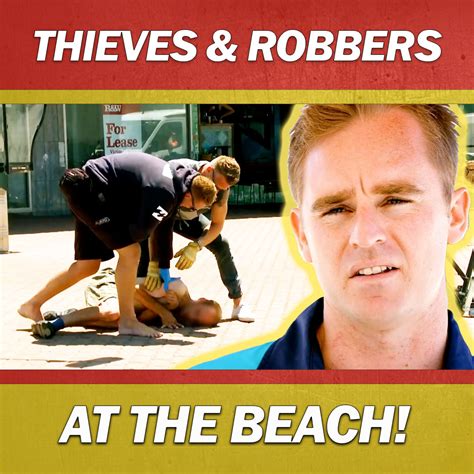 Thieves Robbers And Burglars At Bondi Beach Thieves Dont Stand A