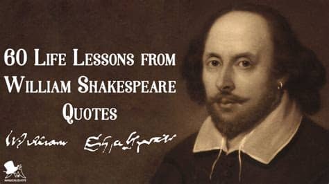 Discover william shakespeare famous and rare quotes. 60 Life Lessons from William Shakespeare Quotes - MagicalQuote