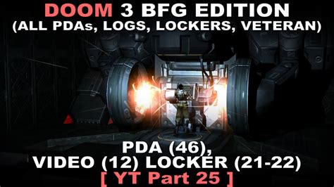 Doom 3 Bfg Edition Walkthrough Part 25 All Pdas All Logs All