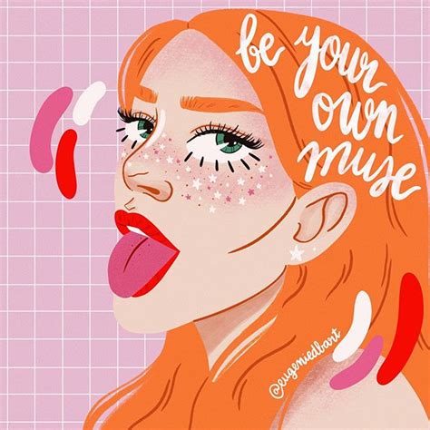 Eugénie On Instagram Be Your Own Muse Ilustração Bonita Ilustrações
