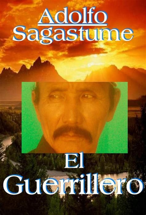 El Guerrillero Ebook Adolfo Sagastume 9781301070985 Boeken