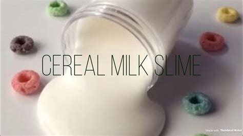 How To Make Cereal Milk Slime Youtube