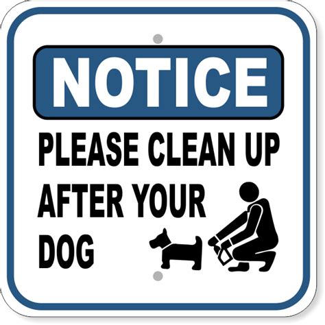 12 X 12 Notice Please Clean Up After Dog Aluminum Sign