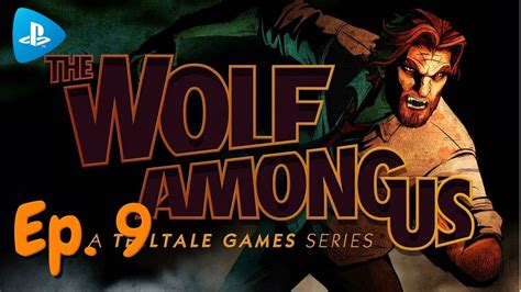 The Wolf Among Us Ps Now Ps4 Pro Gameplay Español Cap 9 2019 Youtube
