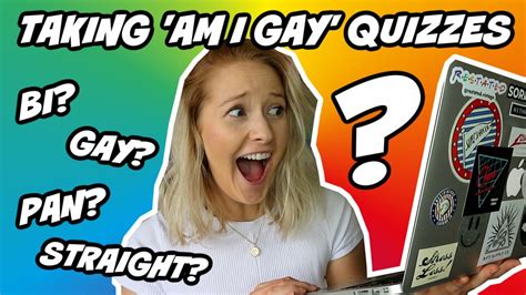 Taking Am I Gay Quizzes Youtube