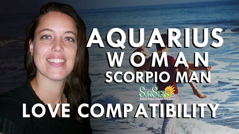 Don't be too annoying if you miss his presence, just calm down. Aquarius Woman Scorpio Man - A Clash Of Egos! - YouTube