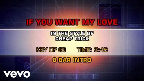 Cheap Trick If You Want My Love Karaoke YouTube