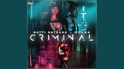 Natti Natasha Ozuna Criminal Audio Youtube
