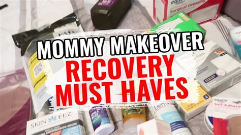 Tummy Tuck Mommy Makeover Recovery Must Haves Youtube