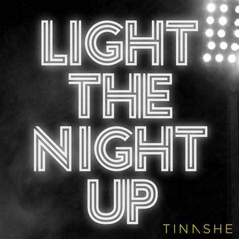 Light The Night Up Single By Tinashe Spotify