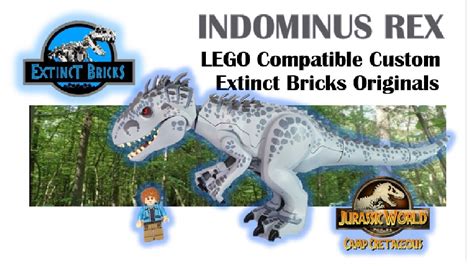 Indominus Rex Camp Cretaceous Lego Dinosaur Custom Lego