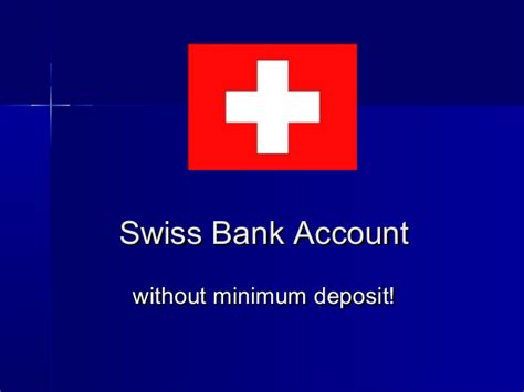 Historically, swiss bank accounts were used for shielding assets from law enforcement, creditors, and tax how to open a swiss bank account. Swiss Bank Account - No minimum deposit required!