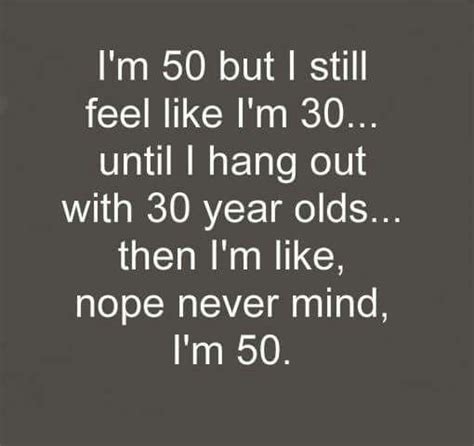 Pin By Joanie Richards On Funnys Funny 50th Birthday Quotes