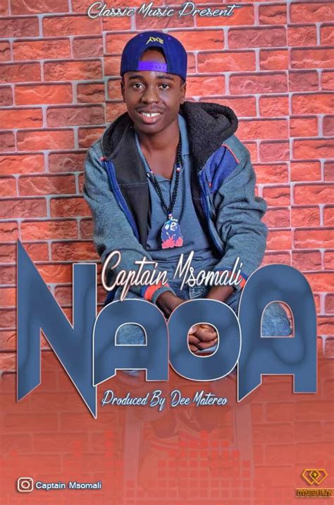 Audio L Captain Msomali Naoa L Download Dj Kibinyo