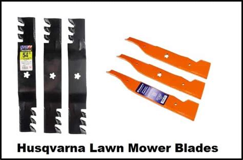 Choose The Best Husqvarna Lawn Mower Blades For Mower