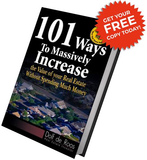 Free Book 101 Ways To Massively Increase The Value Of Your Real Estate