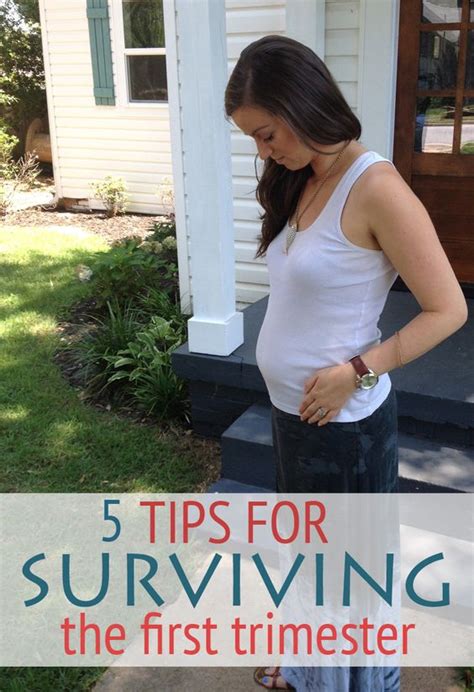 Tips For Surviving The First Trimester First Trimester Tips And The