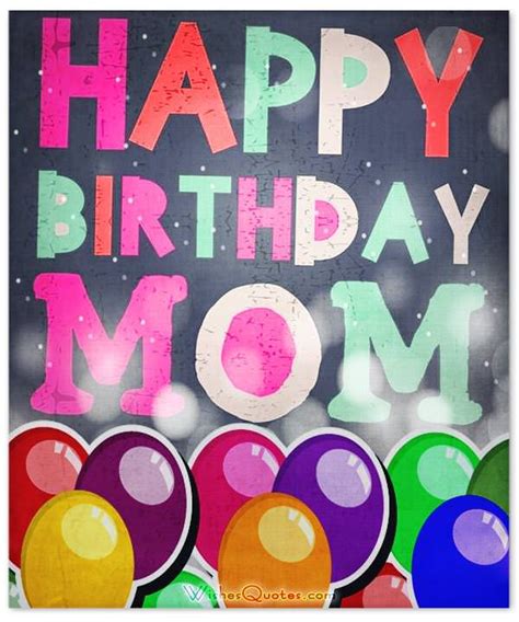 Mom, you give so much to others. Happy Birthday, Mom - Heartfelt Mother's Birthday Wishes