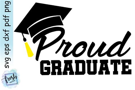 Proud Graduate Svg Graduation Cap Svg Graduation Svg 537650 Svgs