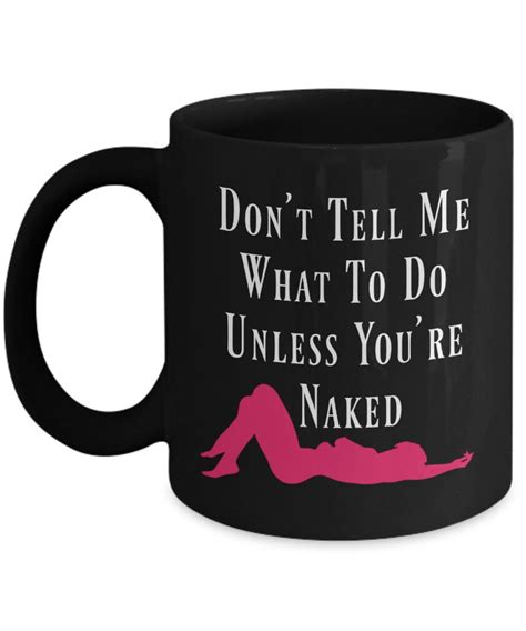 Pin By Stacey Smith On Worklife Naughty Ts Coffee Humor Mugs