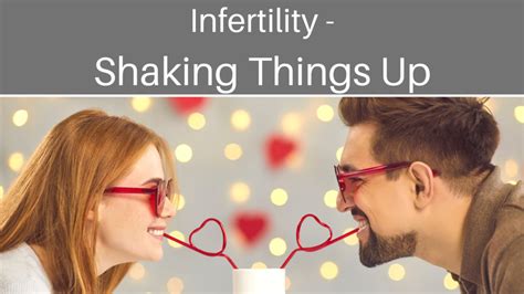 infertility shaking things up hope through hard times