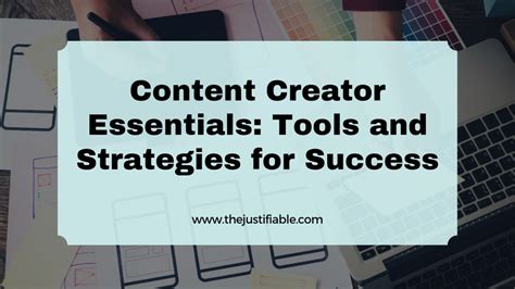 Content Creator Essentials Tools And Strategies For Success