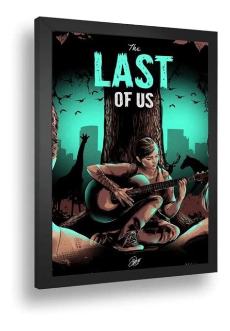 Quadro Decorativo Poste The Last Of Us Pt 2 Violão Retro Pe No Elo7