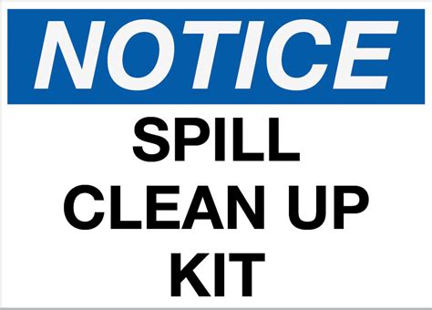 Notice Spill Clean Up Wall Sign Creative Safety Supply