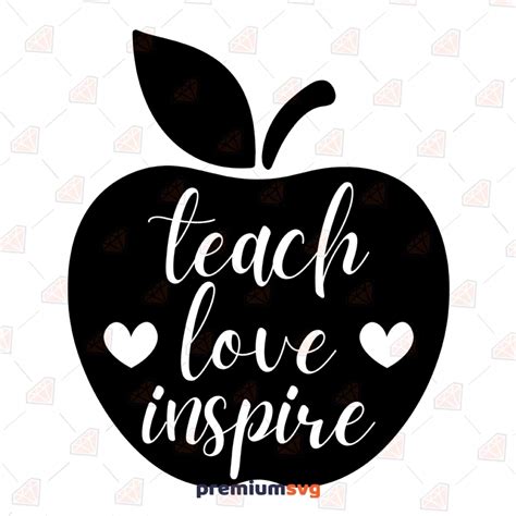 Teach Love Inspire Apple Svg Teacher Svg Cut File Premiumsvg
