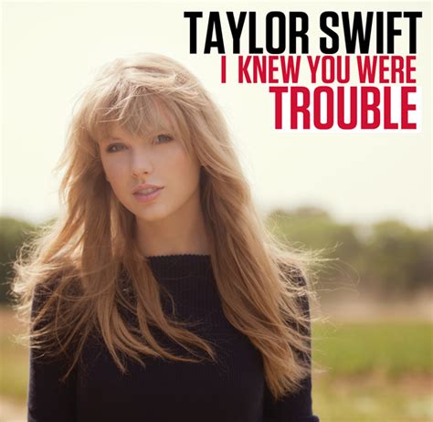 Ausgezeichnet Taylor Swift I Knew You Were Trouble Chord Dan Lirik