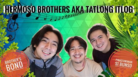 Hermoso Brothers Bonding Aka Tatlong Itlog Youtube