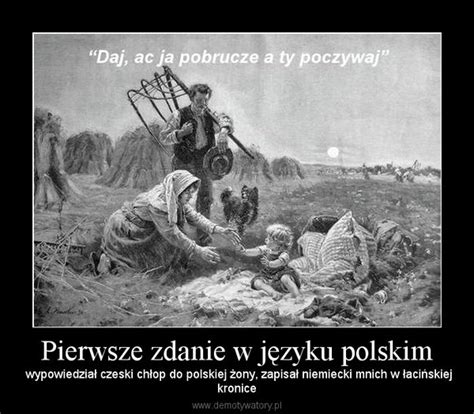 Pierwsze zdanie w języku polskim - Demotywatory.pl