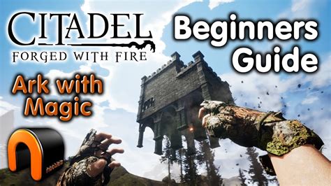 How To Play Citadel Forged With Fire How To Get Started A Beginners
