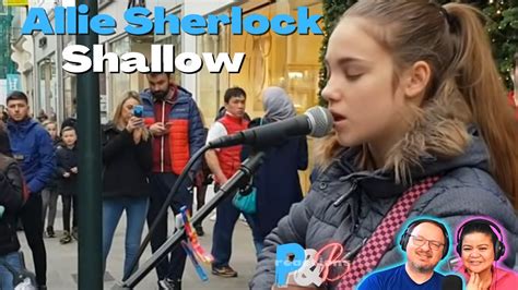 Allie Sherlock Shallow Cover Busking Performance Reaction Youtube