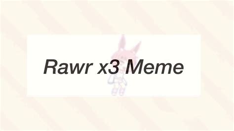 Rawr X3 Meme Gacha Life Youtube