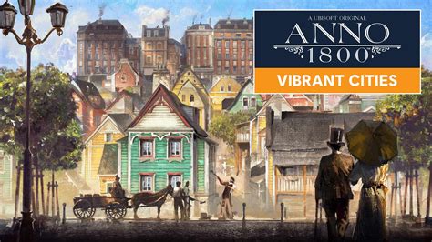 Anno 1800™ Vibrant Cities Pack Epic Games Store