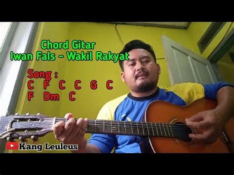 C f c untukmu yang duduk sambil diskusi ∼ c g c untukmu yang biasa bersafari ∼ f dm g c di sana, di gedung dpr ∼. Chord Gitar Wakil Rakyat - Iwan Fals || Kunci Gitar Iwan ...