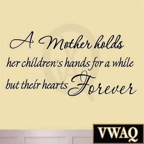 A Mother Holds Her Childrens Hands For A While But Their Hearts