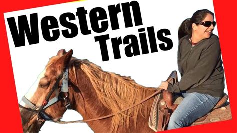 Western Trails Horseback Riding Norco Ca Youtube