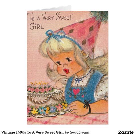 Vintage 1960s To A Very Sweet Girl Happy Birthday Card