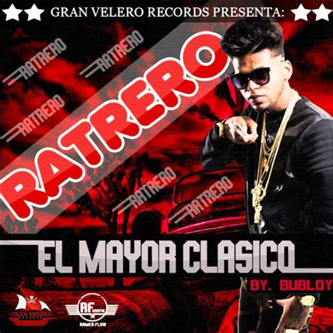 El Mayor Clásico Ratrero Lyrics Genius Lyrics