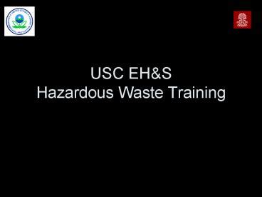 PPT USC EH S Hazardous Waste Training Hazardous Waste Training