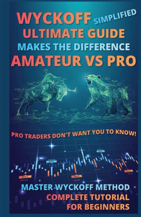 buy wyckoff simplified ultimate guide makes the difference between amateur vs pro pro traders