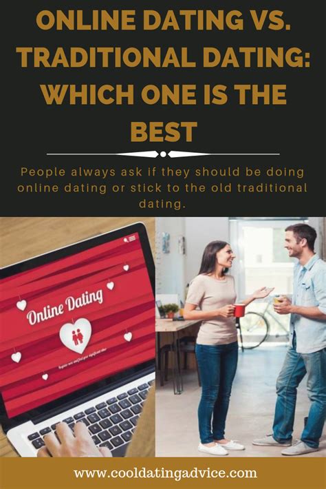 Online Dating Vs Traditional Dating Which One Is The Best Online