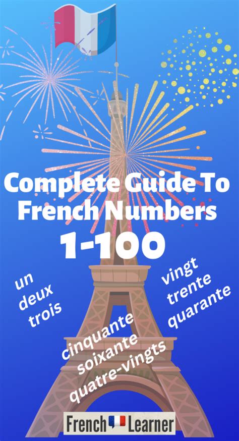 4 Useful Tips For Mastering The French Numbers 1 100