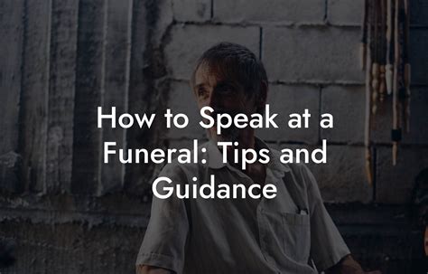 How To Speak At A Funeral Tips And Guidance Eulogy Assistant